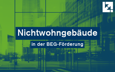 Nichtwohngebäude in der BEG